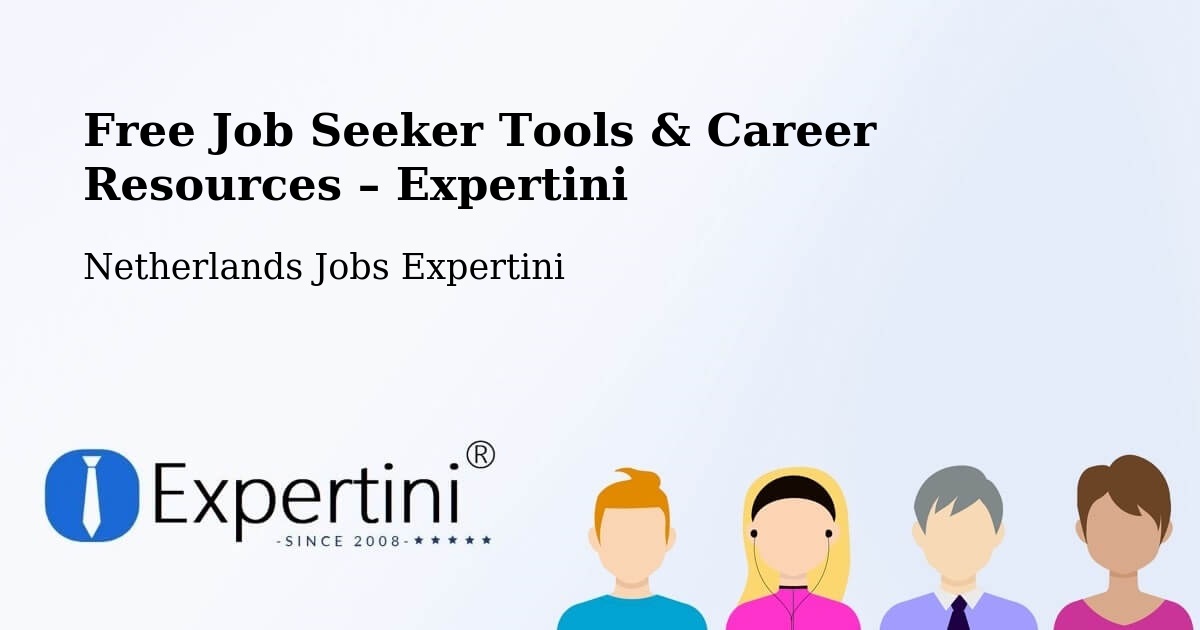 Free Job Seeker Tools & Career Resources – Haarle - Haarle, Netherlands Jobs Expertini